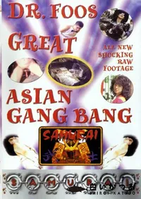 【Dr.Foos GREAT ASIAN GANG BANG 】の一覧画像