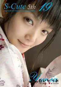 【S-Cute 5th 19 】の一覧画像