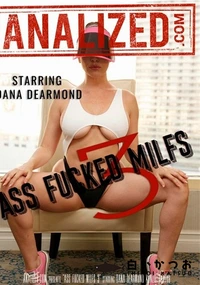 【Ass Fucked MILFs 3】の一覧画像