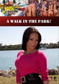 【A Walk In The Park! 】の一覧画像
